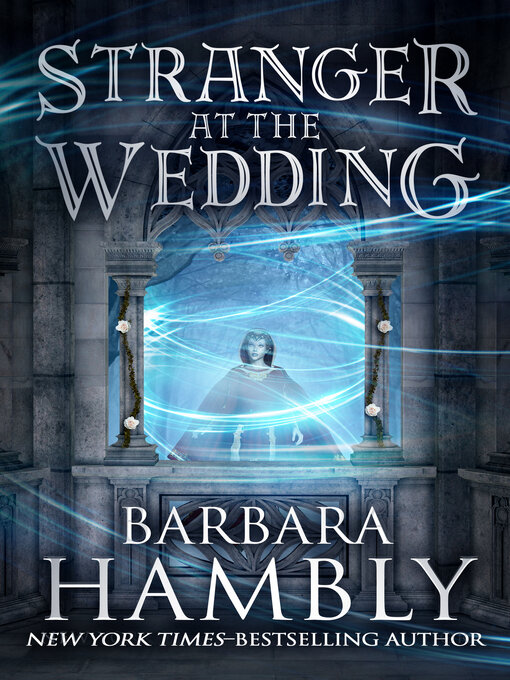 Title details for Stranger at the Wedding by Barbara Hambly - Wait list
